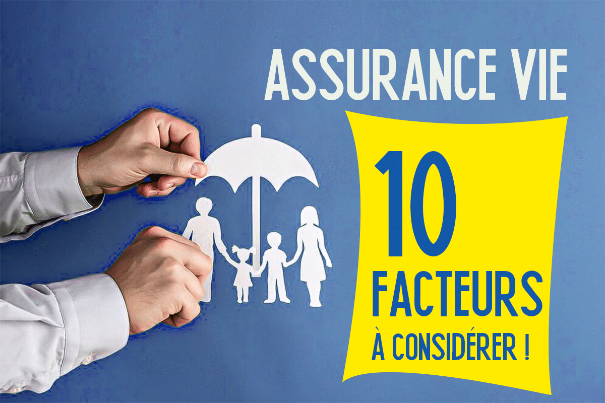 Facteurs Consid Rer Lors De La Recherche D Une Assurance Vie