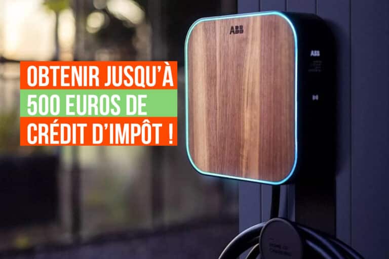Boostez votre domicile avec une borne de recharge : découvrez comment obtenir jusqu’à 500 euros de crédit d'impôt